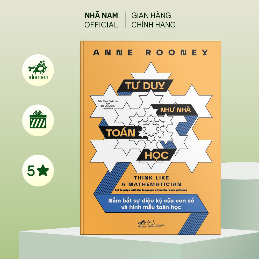 Sách - Tư duy như nhà toán học (Anne Rooney) - Nhã Nam Official