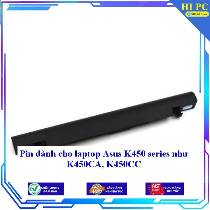 Pin dành cho laptop Asus K450 series như K450CA K450CC - Hàng Nhập Khẩu