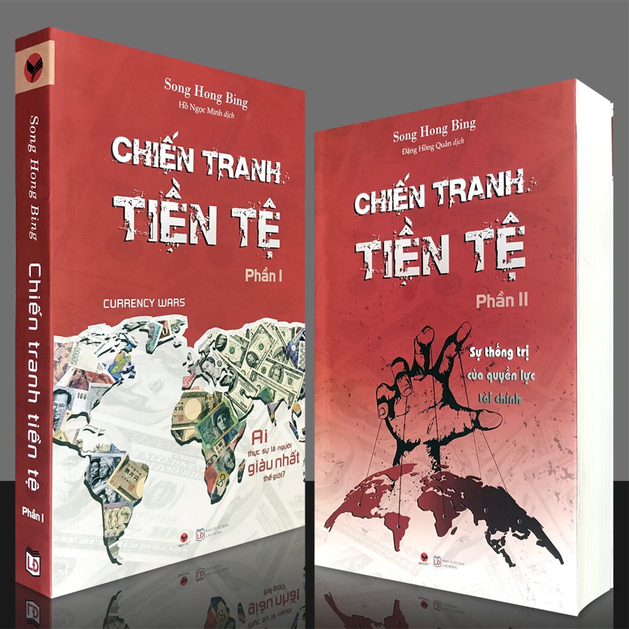 Chiến Tranh Tiền Tệ (Trọn Bộ 5 tập) - Song Hong Bing (Ai thật sự giàu nhất thế giới? + Sự thống trị của quyền lực tài chính + Biên giới Tiền tệ nhân tố bí ẩn trong các cuộc chiến kinh tế +Siêu cường Tài chính +Tương lai của tiền tệ thế giới)