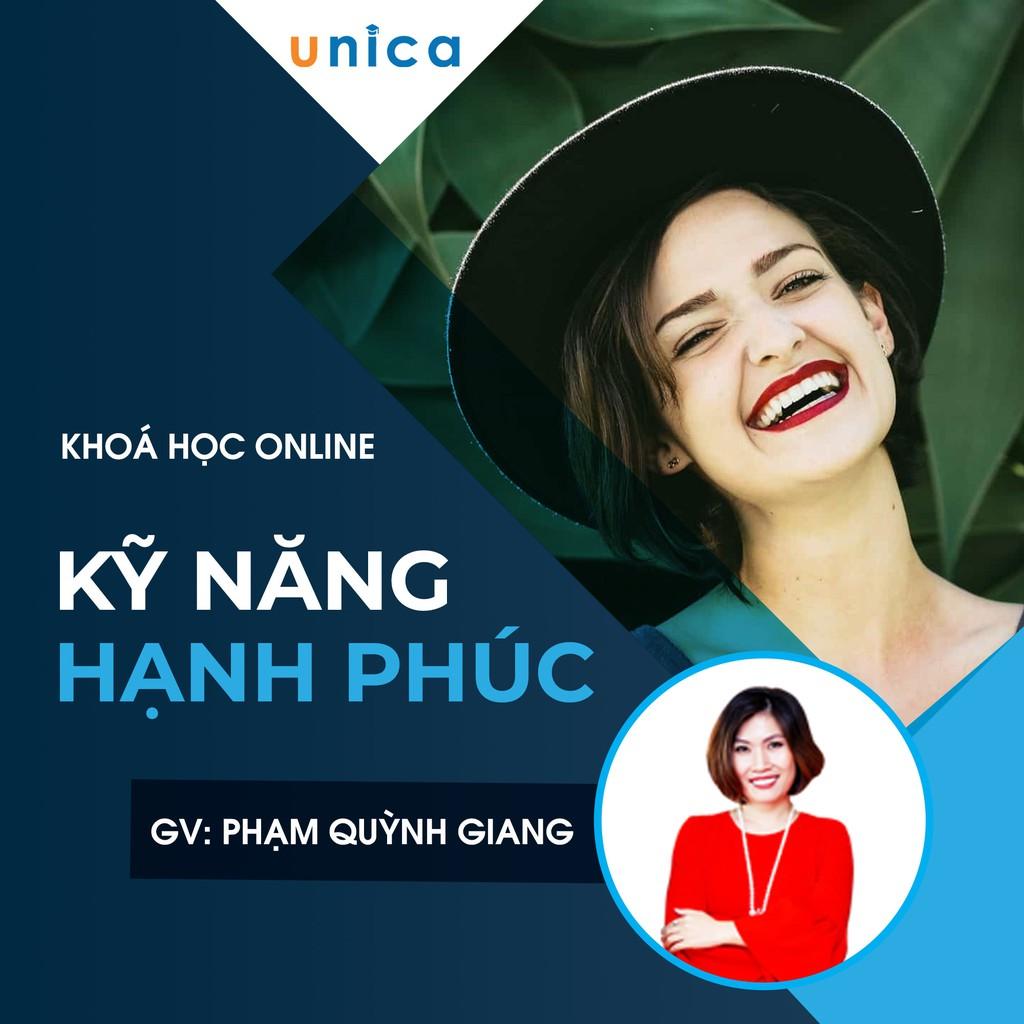 Khóa học PHONG CÁCH SỐNG- Kỹ năng hạnh phúc UNICA.VN
