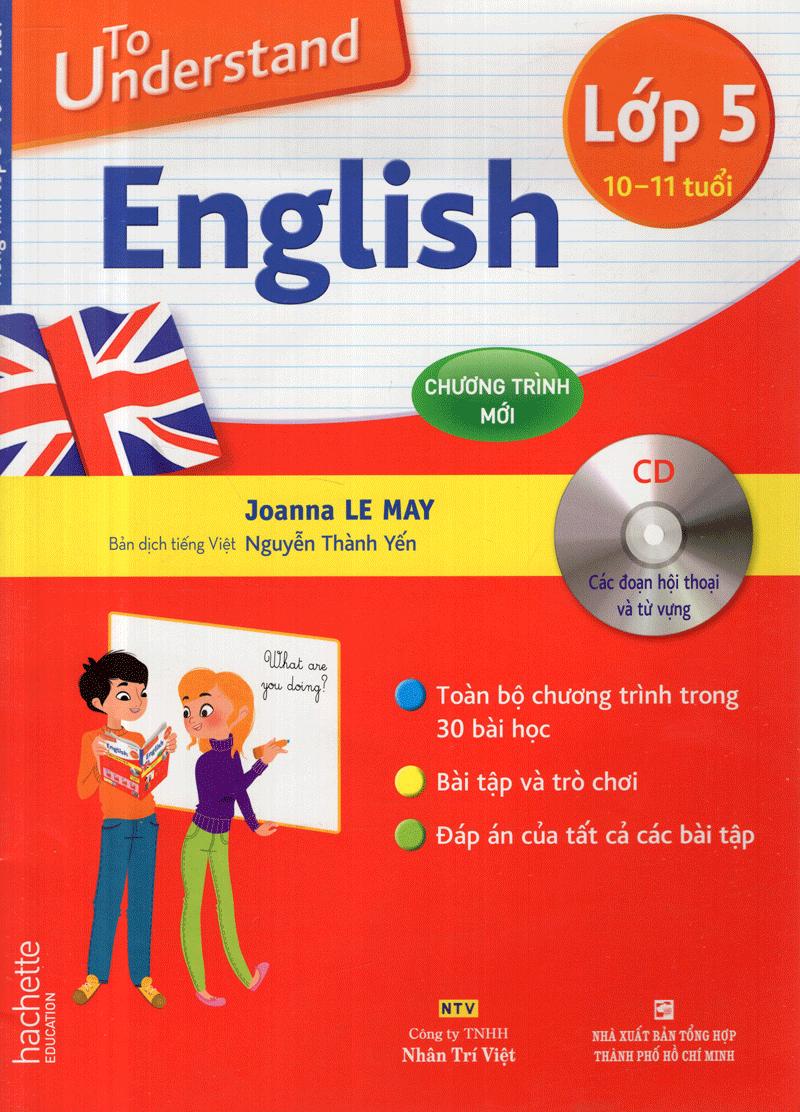 To Understand English Lớp 5 + 1 CD