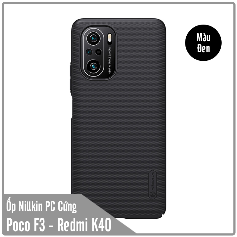 Ốp lưng cho Xiaomi Poco F3 - Redmi K40 nhựa PC cứng Nillkin , Vân nhám , chống vân tay - Hàng Nhập Khẩu