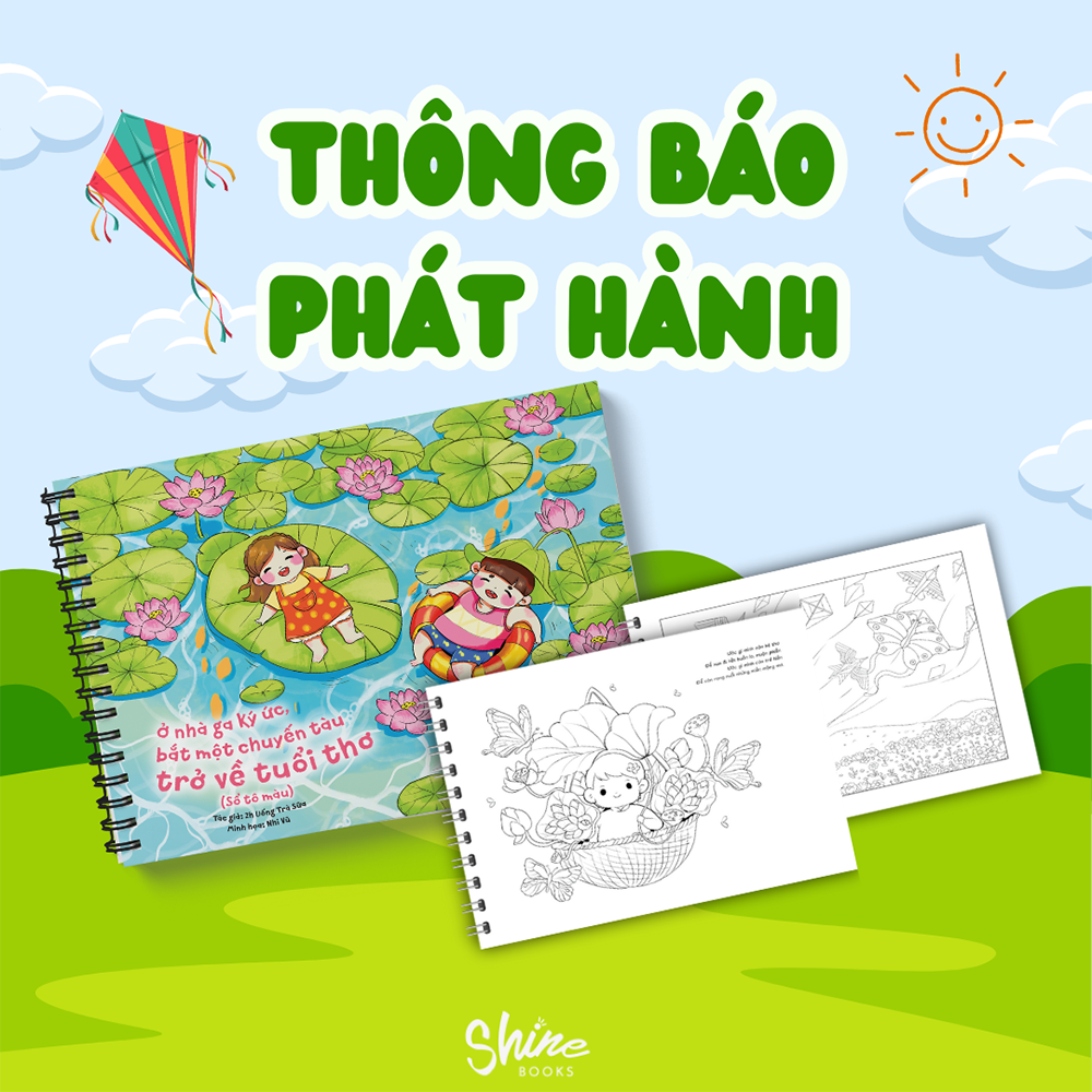 Ở Nhà Ga Ký Ức Bắt Một Chuyến Tàu Trở Về Tuổi Thơ (Sổ Tô Màu)