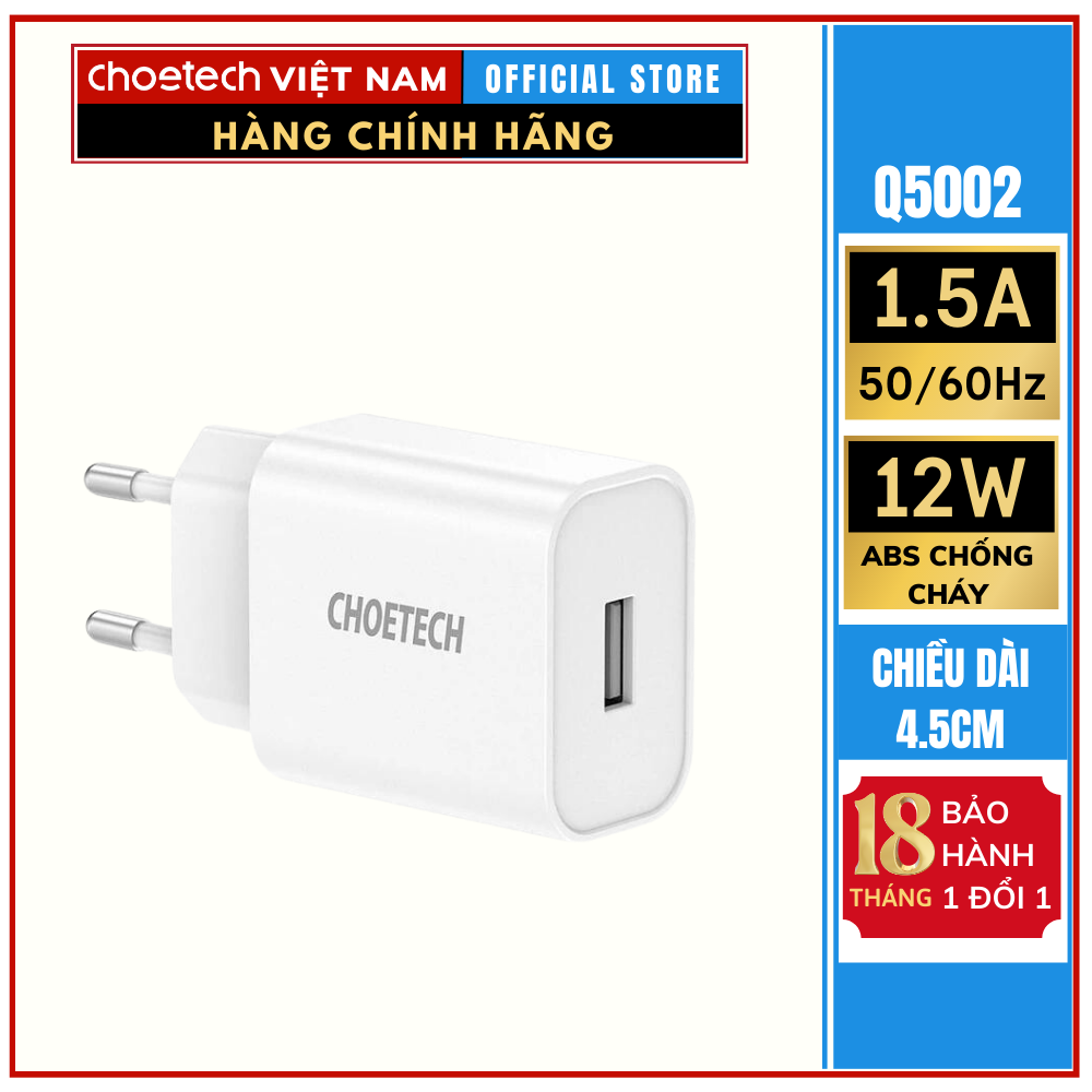 Củ sạc 12W USB A CHOETECH Q5002 (CN/US/JP/EU/UK/AU)- HÀNG CHÍNH HÃNG
