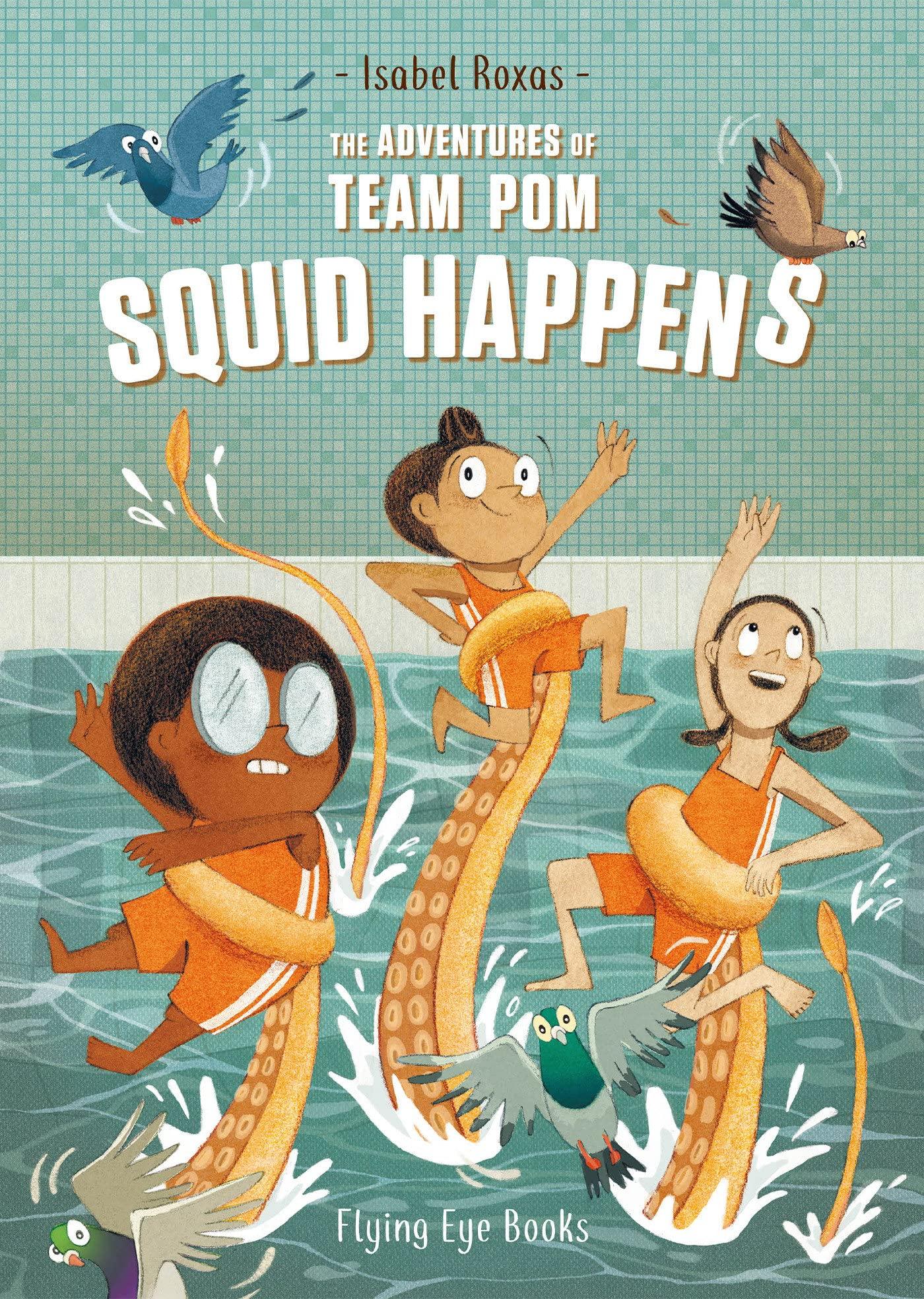 The Adventures Of Team Pom 1: Squid Happens