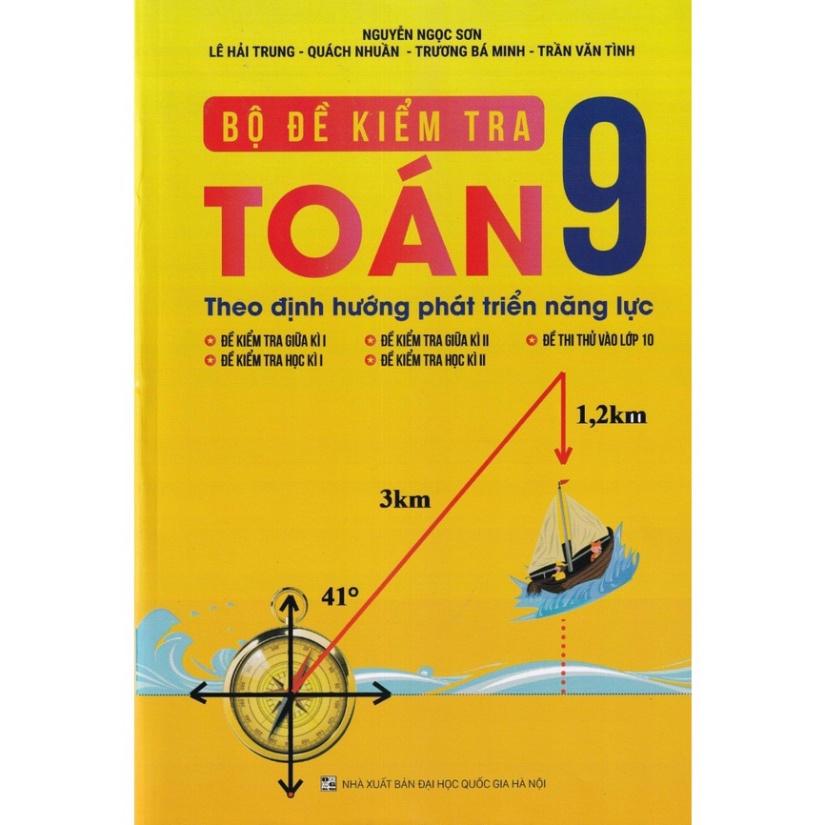 Sách - Bộ đề kiểm tra Toán 9 (Theo định hướng phát triển năng lực)