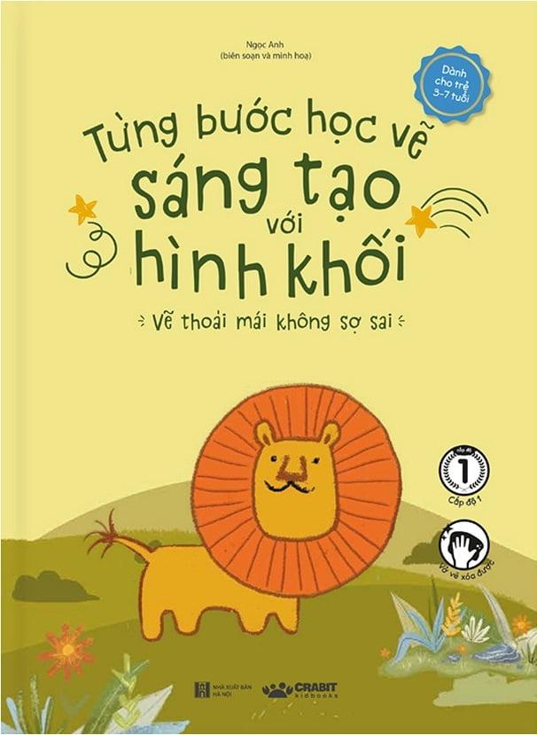 Từng Bước Học Vẽ Sáng Tạo Với Hình Khối