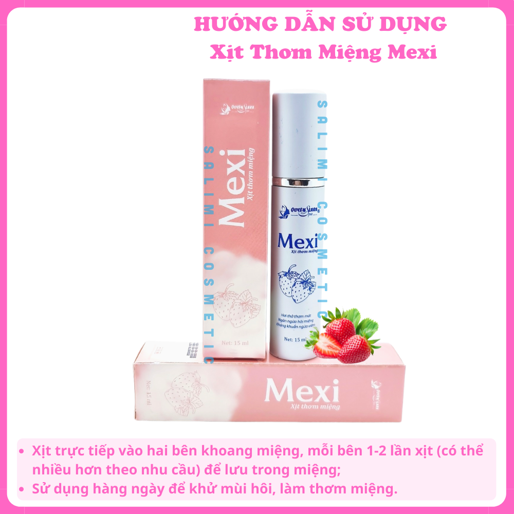 Xịt Thơm Miệng MEXI 15ml Quyên Lara, Giúp Hơi Thở Thơm Mát, Hết Hôi Miệng, Giảm Tình Trạng Viêm Lợi, Viêm Chân Răng