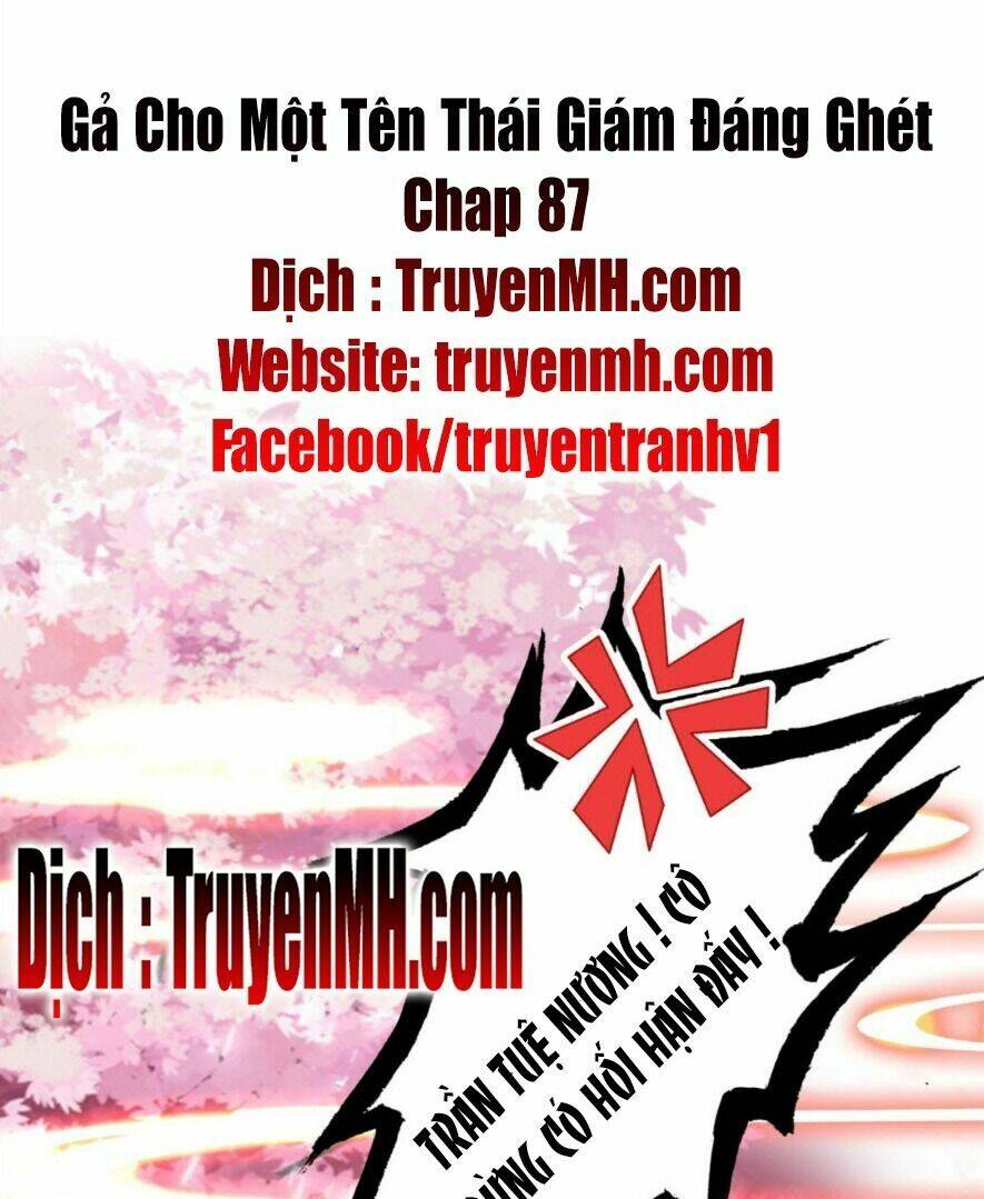 gả cho một tên thái giám đáng ghét chapter 87 2