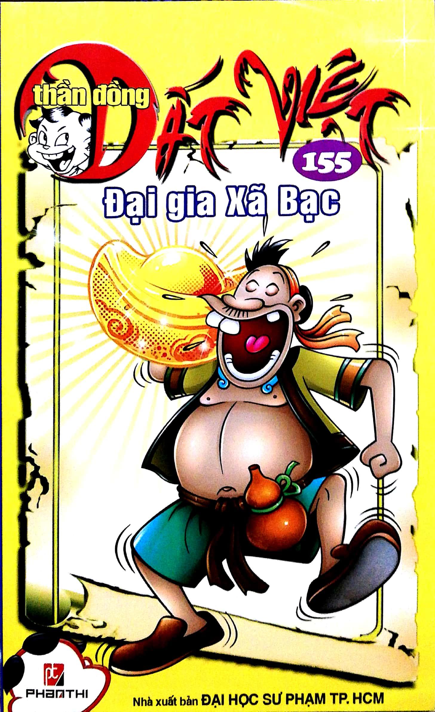 Thần Đồng Đất Việt 155 - Đại Gia Xã Bạc