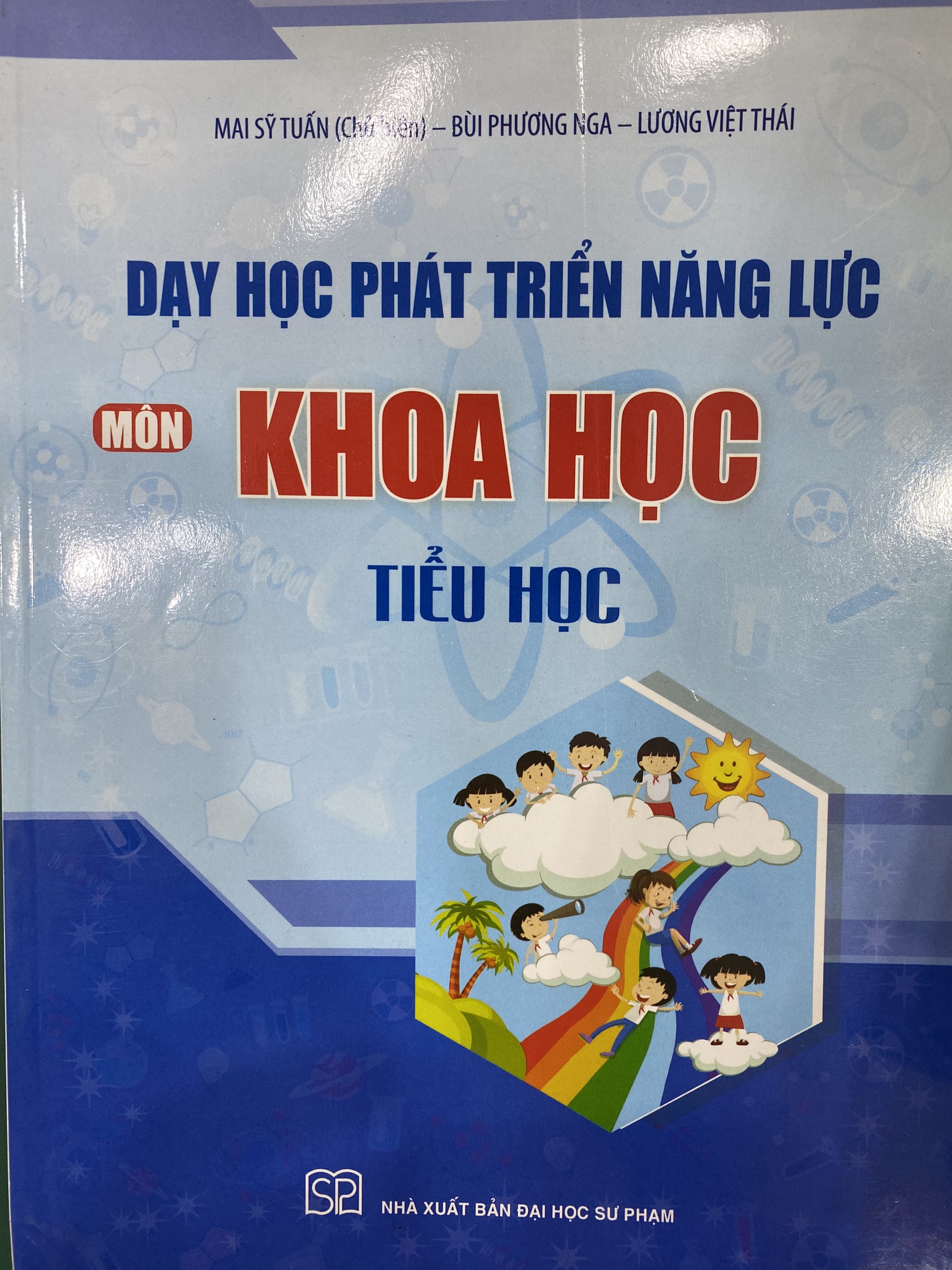 Dạy học phát triển năng lực môn Khoa Học tiểu học