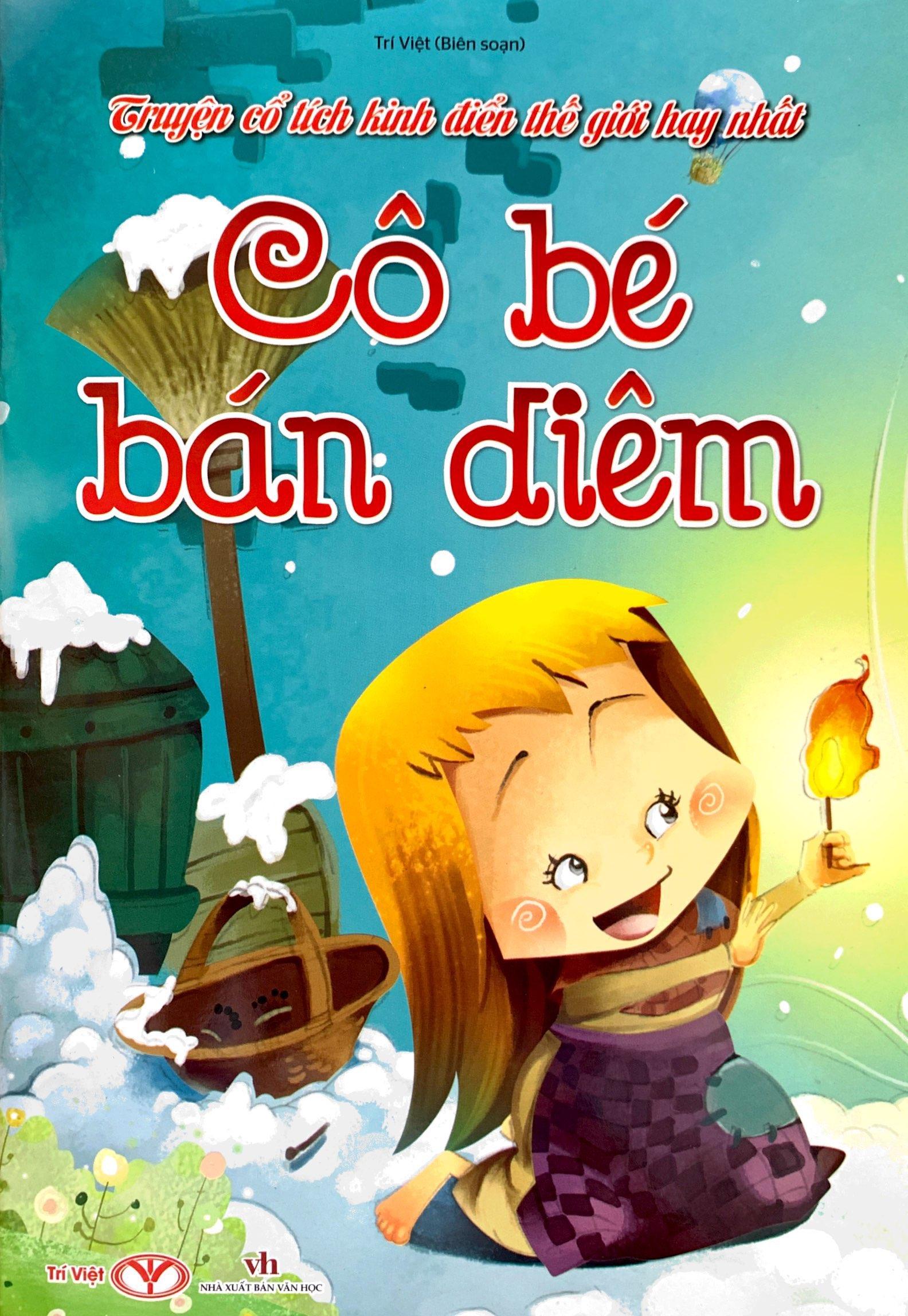 Truyện Cổ Tích Kinh Điển Thế Giới Hay Nhất - Cô Bé Bán Diêm