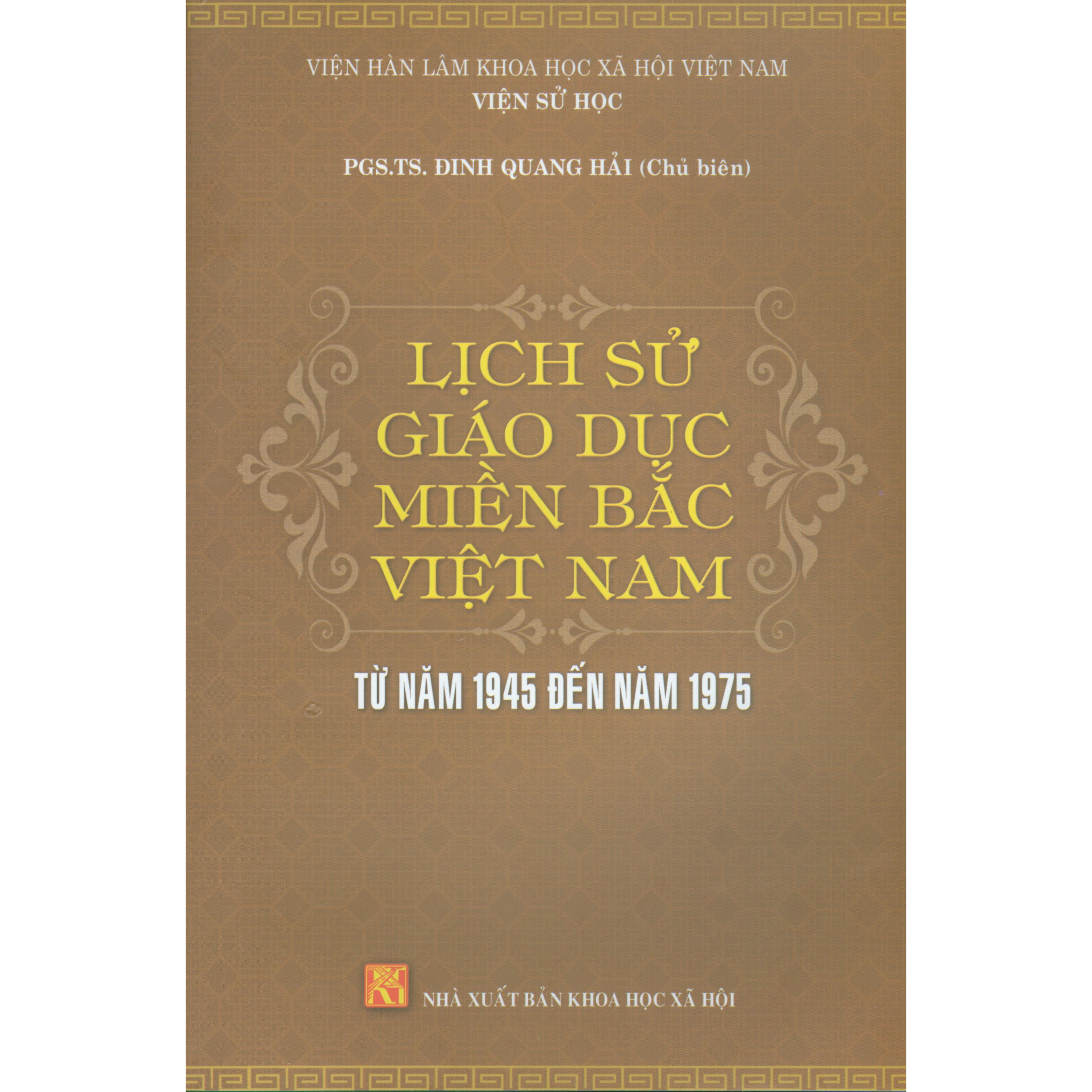 Lịch Sử Giáo Dục Miền Bắc Việt Nam Từ Năm 1945 Đến Năm 1975