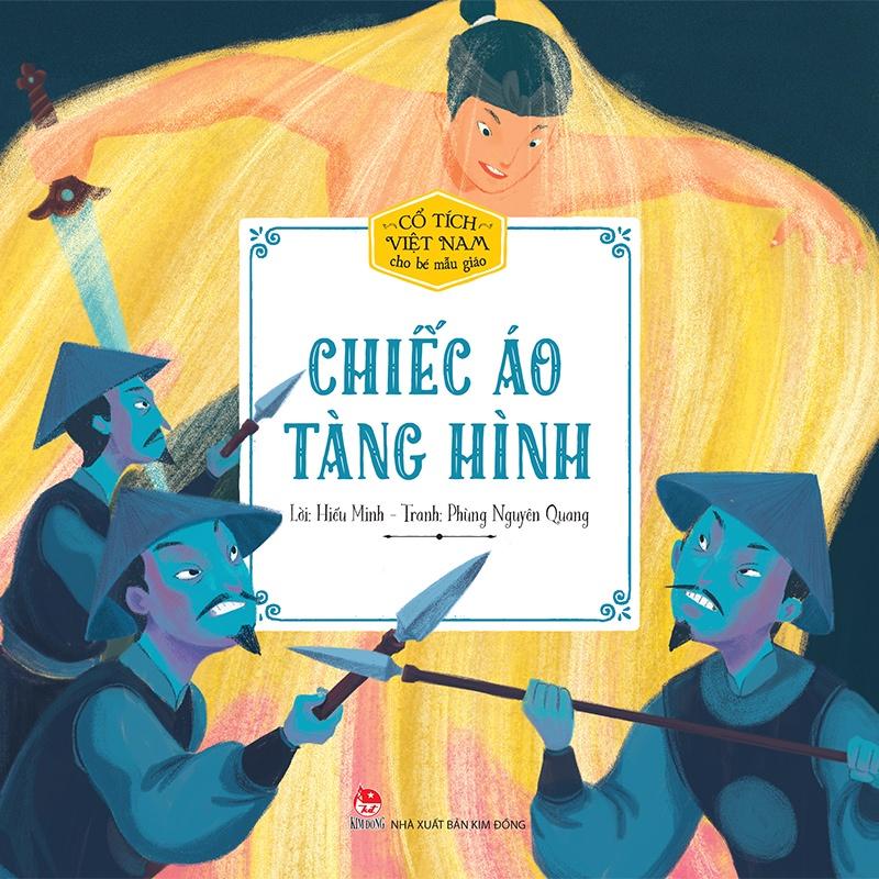 Sách - Cổ tích Việt Nam cho bé mẫu giáo Chiếc áo tàng hình - NXB Kim Đồng