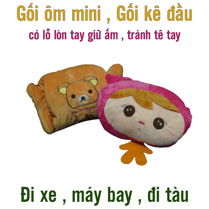 Gối ôm mini , Gối ngủ đi xe , tàu , máy bay , có thể lòn tay giữ ấm và tránh tê tay