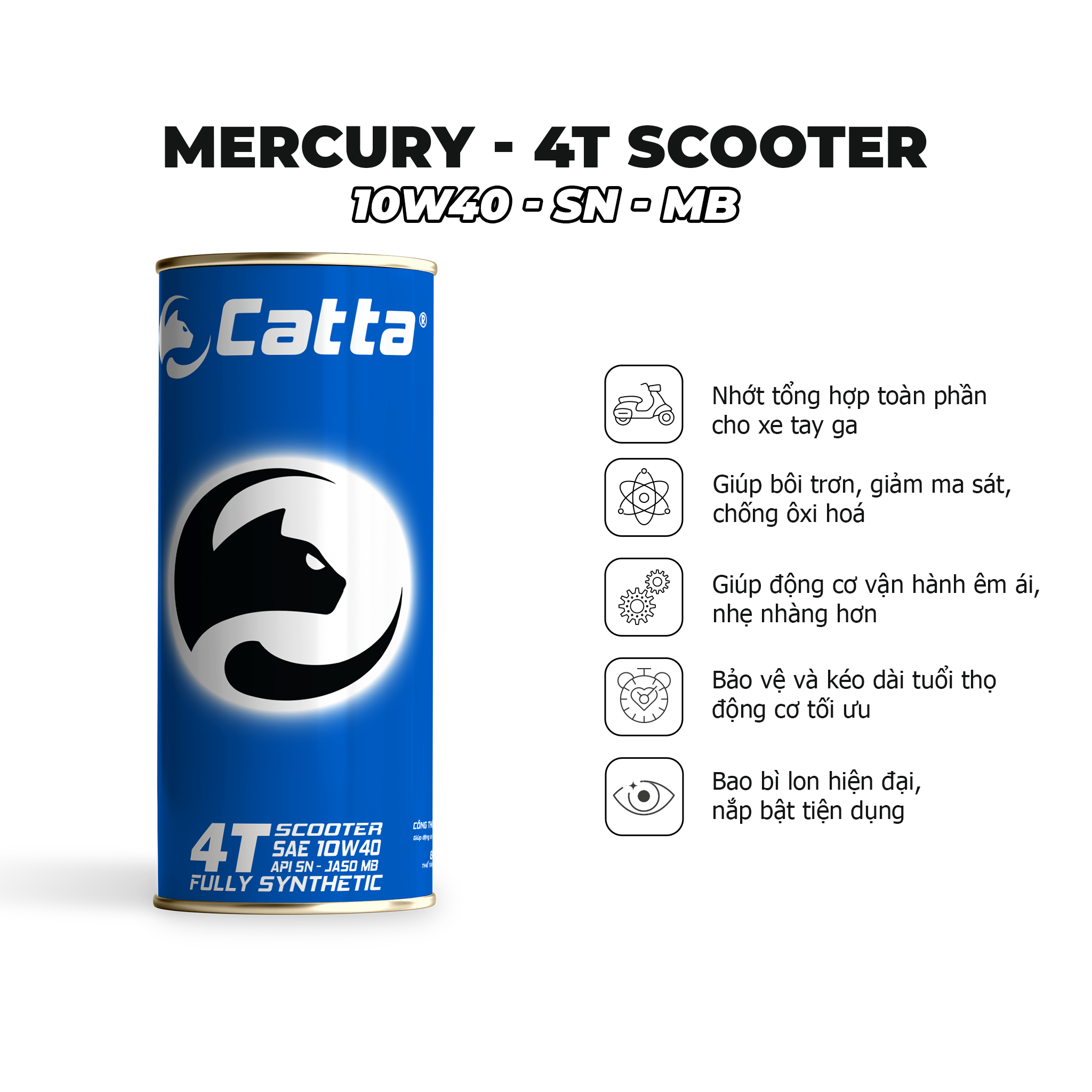 Nhớt xe tay ga CATTA 10W40, SN, Fully Synthetic 800mL - Tặng Nhớt hộp số CATTA Scooter Gear Oil 80W140, API GL5