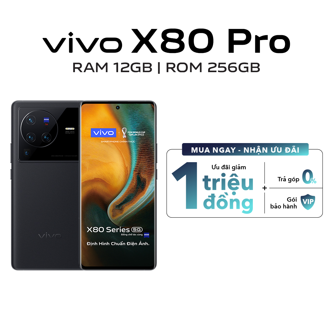 Điện thoại vivo X80 pro 5G (RAM 12GB + ROM 256GB) - Hàng Chính Hãng