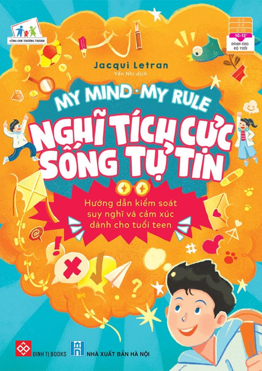 My Mind - My Rule - Nghĩ Tích Cực - Sống Tự Tin