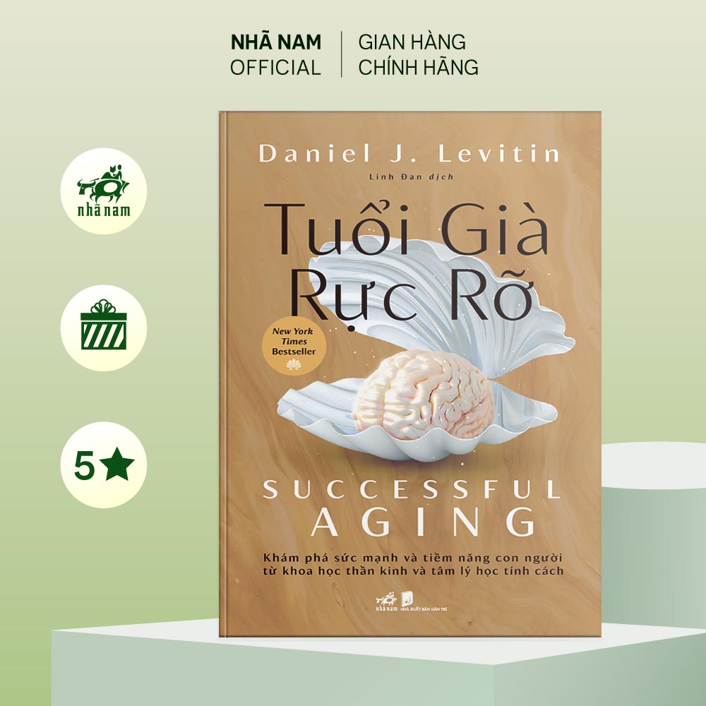 Sách - Tuổi già rực rỡ (Successful Aging) - Daniel J.Levitin - Nhã Nam Official