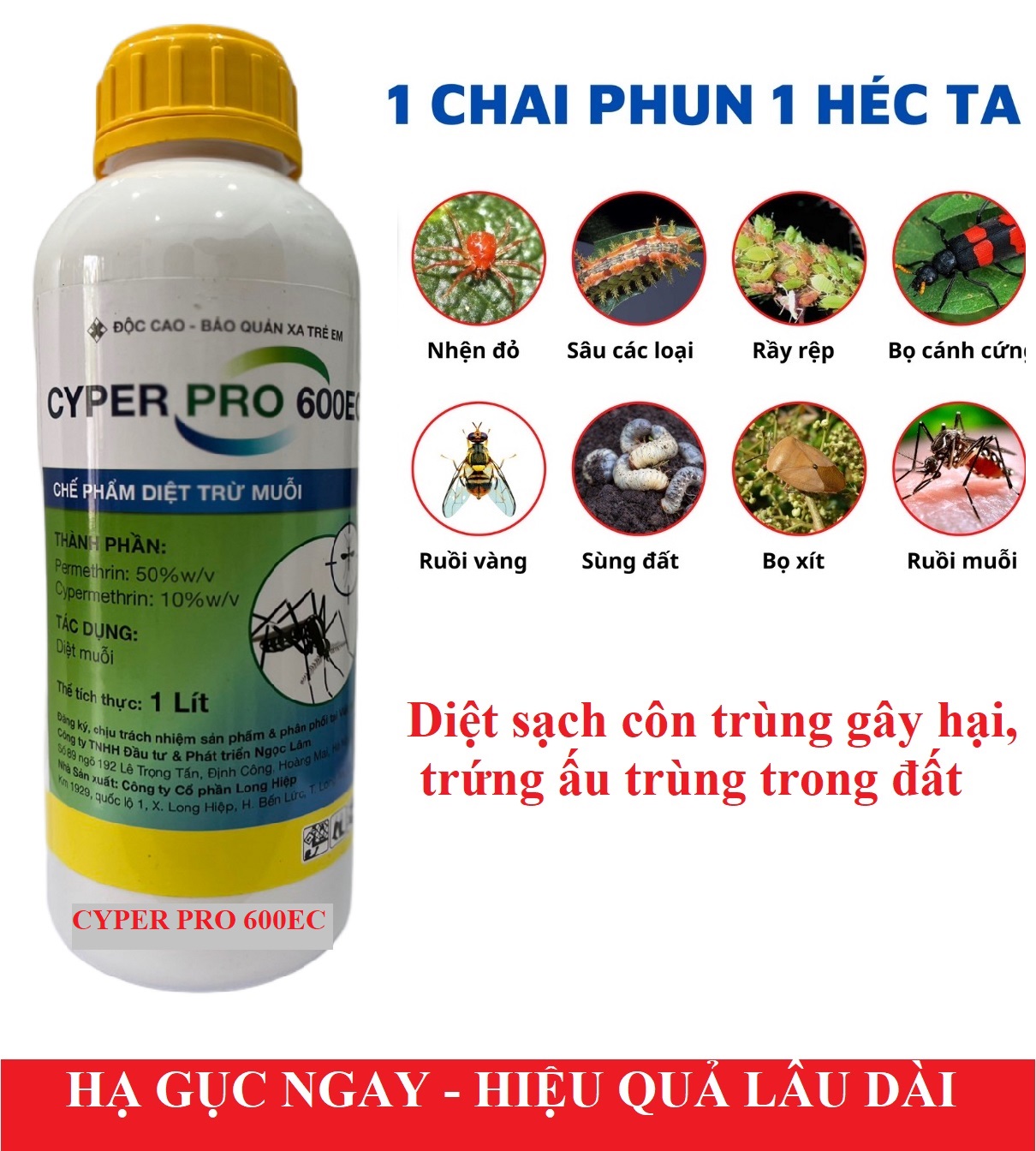 (Mạnh-Chống kháng thuốc) Thuốc diệt côn trùng CYPER PRO 600EC 1 lít diệt : ruồi, muỗi, gián, bọ xít, ruồi vàng, sâu....