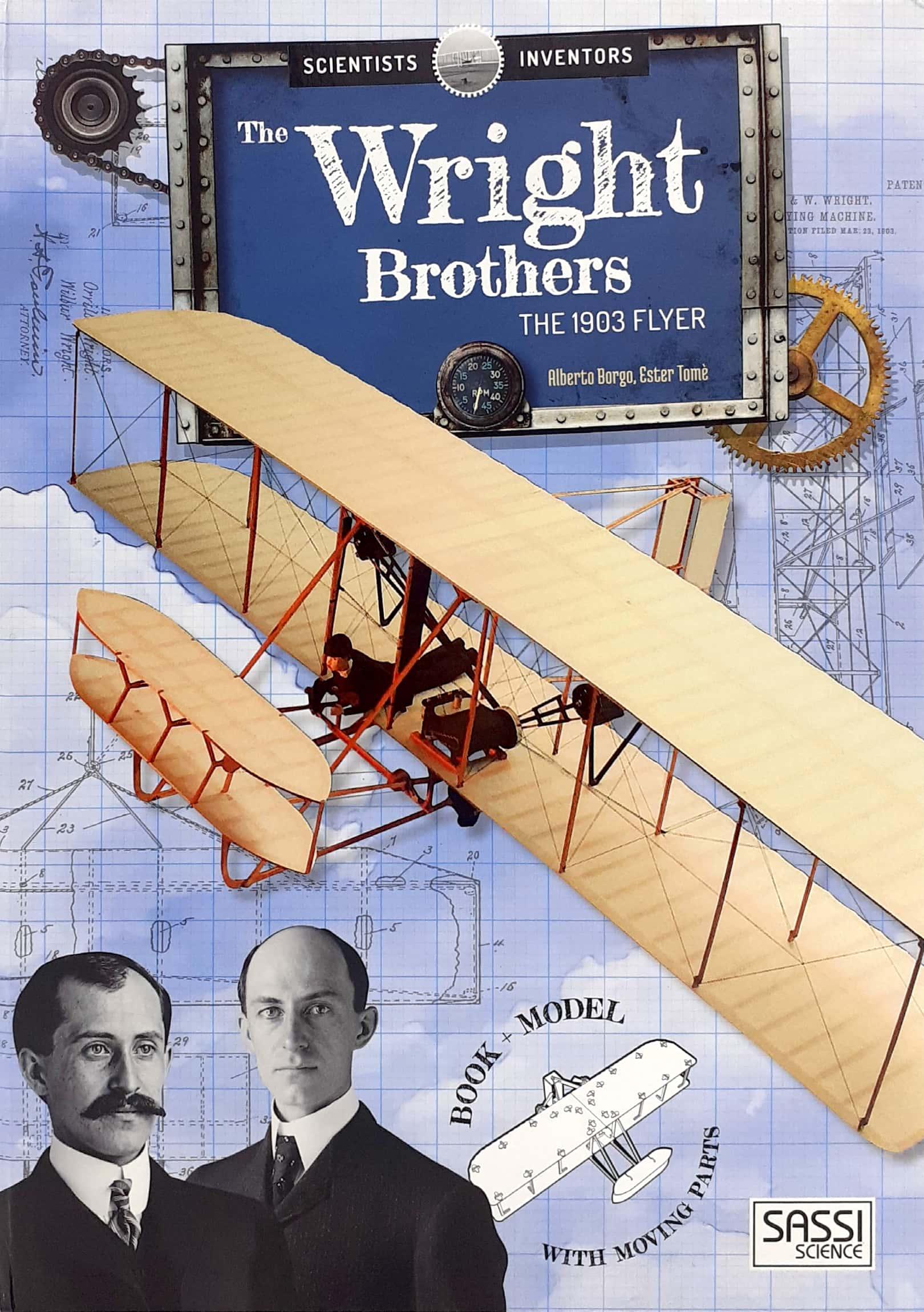 Wright Brothers: The 1903 Flyer (Scientists &amp; Inventors)