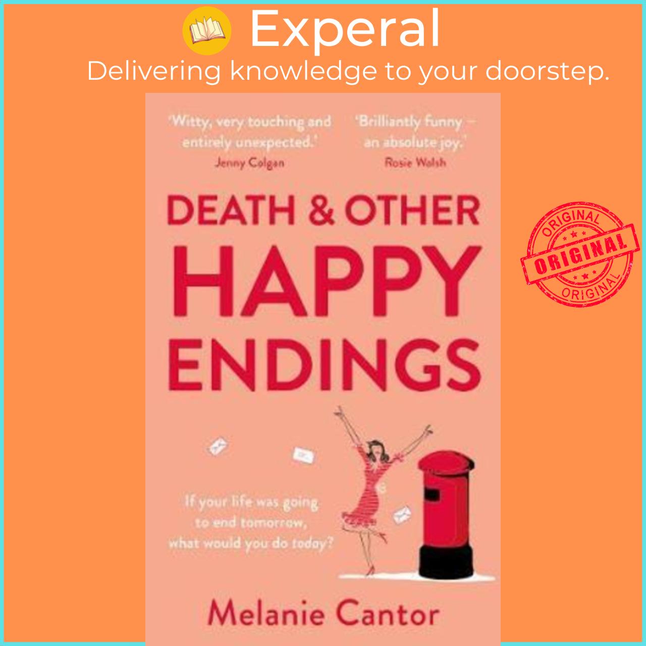 Sách - Life and other Happy Endings : The witty, hopeful and uplifting read fo by Melanie Cantor (UK edition, paperback)