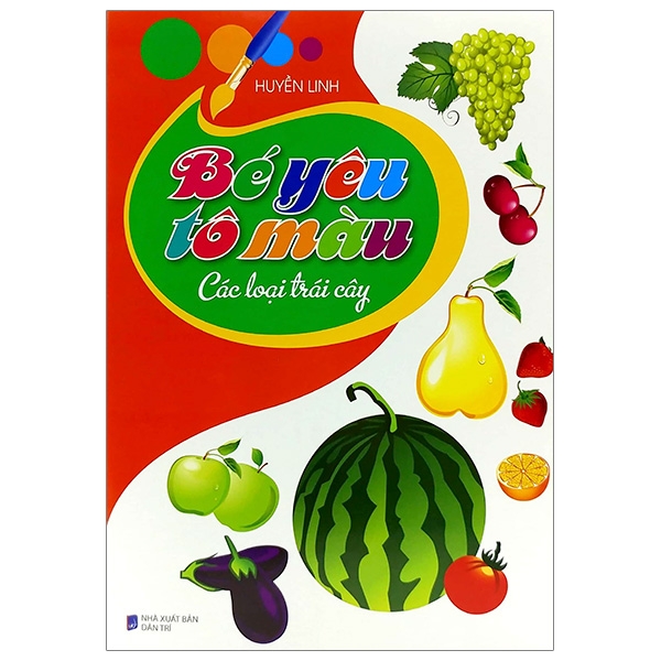 Bé Yêu Tô Màu - Các Loại Trái Cây