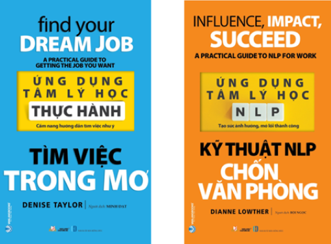 Bộ 2 Cuốn Ứng Dụng Tâm Lý Học - Tìm Việc Trong Mơ & Kỹ Thuật NLP Chốn Văn Phòng