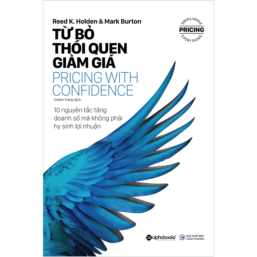 Combo 3 Cuốn : Định Giá Dựa Trên Giá Trị + Từ Bỏ Thói Quen Giảm Giá + Những Đòn Tâm Lý Trong Định Giá Sản Phẩm