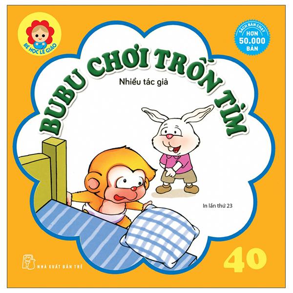 Bé Học Lễ Giáo - Bubu 40: Chơi Trốn Tìm (Tái Bản)