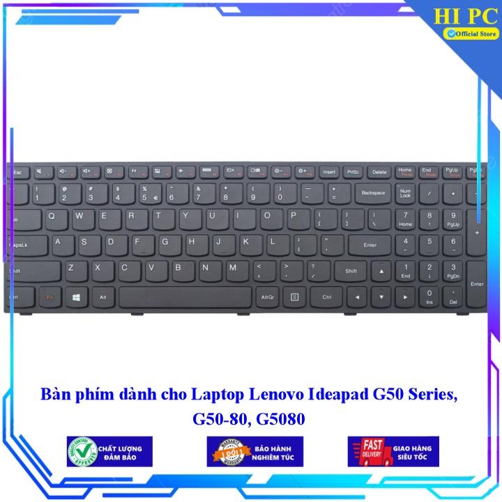 Bàn phím dành cho Laptop Lenovo Ideapad G50 Series G50-80 G5080 - Hàng Nhập Khẩu mới 100%