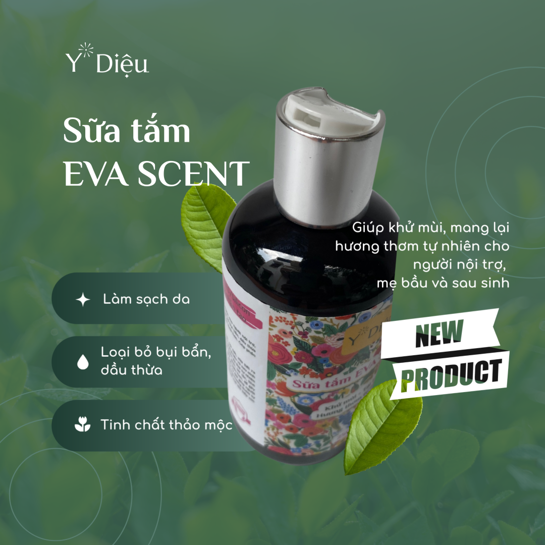 Sữa tắm Eva Scent, Khử mùi - Tái tạo Hương thơm tự nhiên, Tinh chất thảo mộc - Chai 250ml