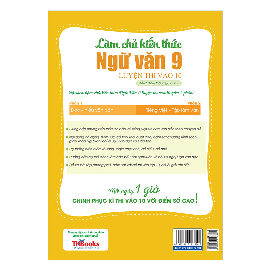 Làm Chủ Kiến Thức Ngữ Văn Lớp 9 Luyện Thi Vào 10 : Tiếng Việt - Tập Làm Văn