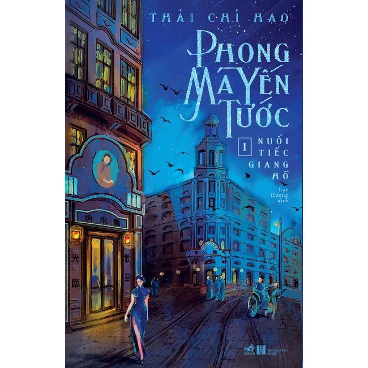 Phong Ma Yến Tước - Nuối tiếc giang hồ - Bản Quyền