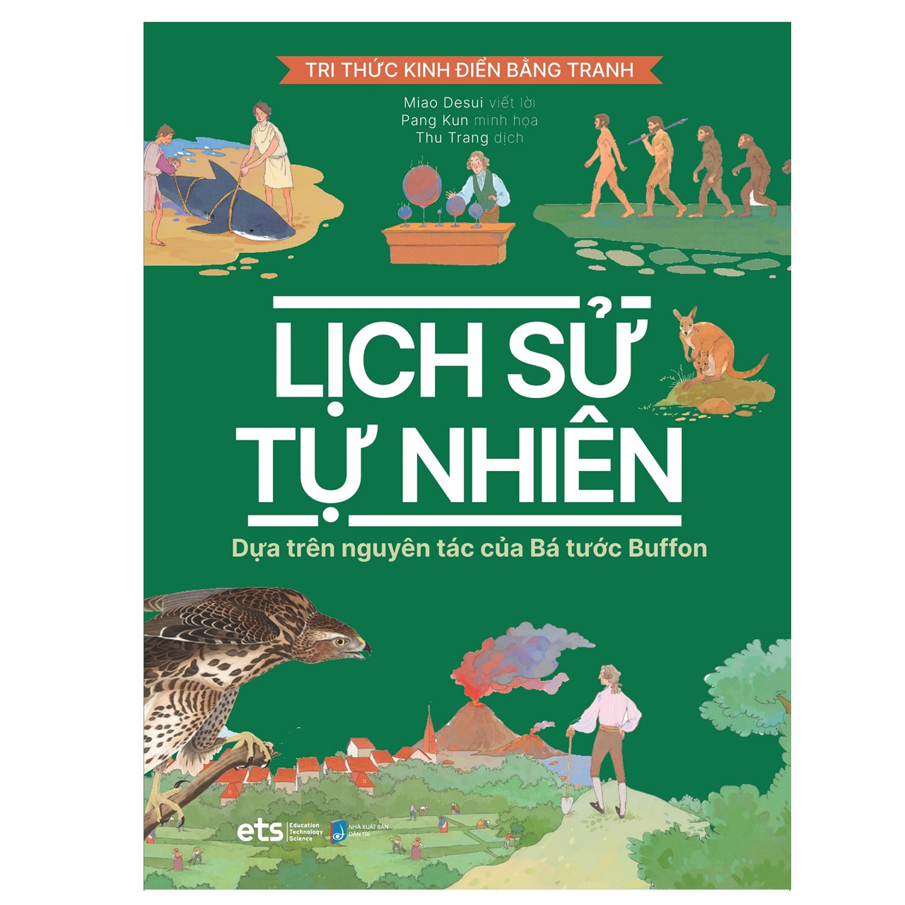 Tri Thức Kinh Điển Bằng Tranh - Lịch Sử Tự Nhiên