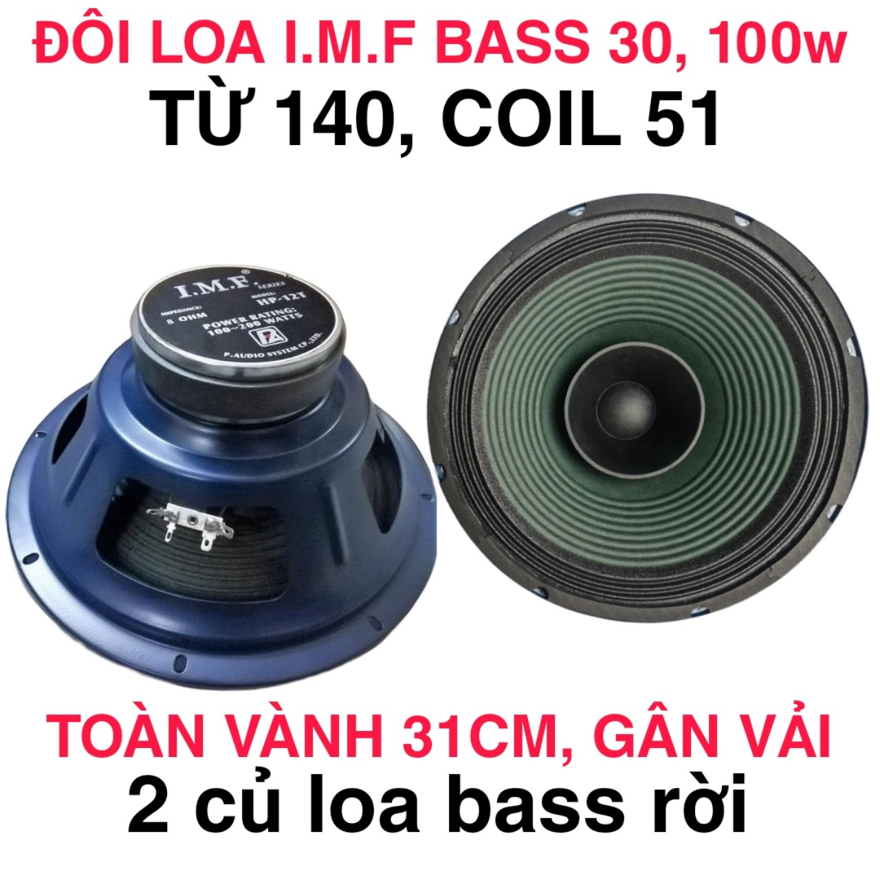 ĐÔI LOA BASS 30 TOÀN DẢI PAUDIO IMF - GIÁ 1 CẶP - LOA TOÀN DẢI 3 TẤC MÀNG GIẤY GÂN VẢI