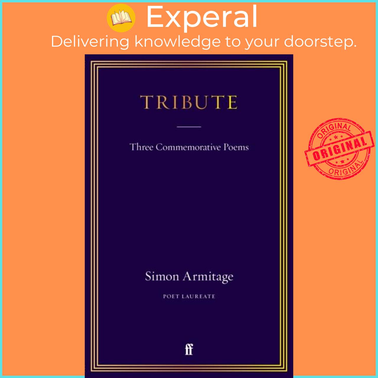 Sách - Tribute - Three Commemorative Poems by Simon Armitage (UK edition, hardcover)