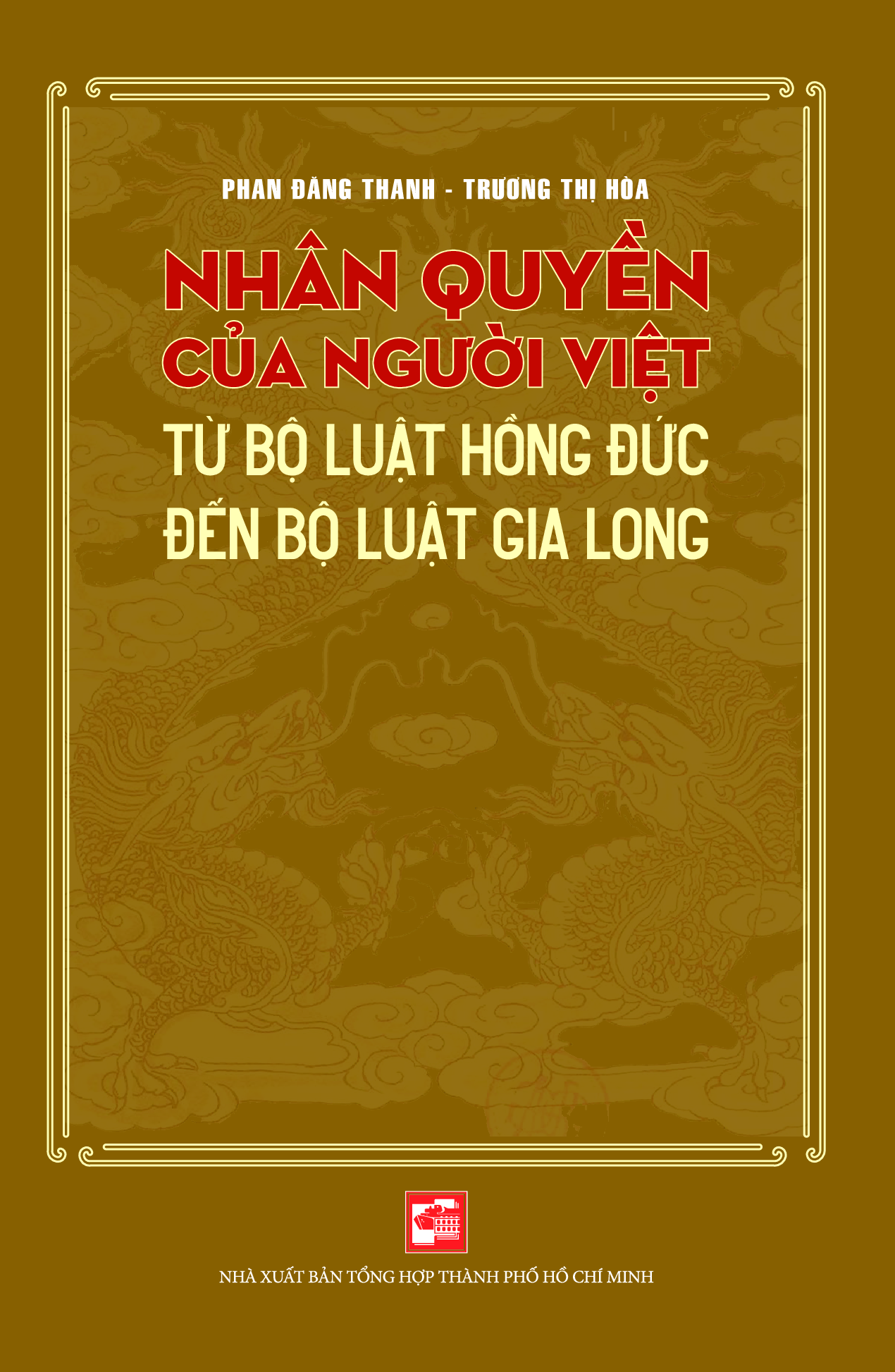 Nhân quyền của người Việt từ Bộ luật Hồng Đức đến Bộ luật Gia Long