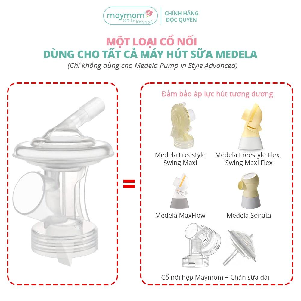 Cổ Nối Máy Hút Sữa Medela 5 Chi Tiết Thương Hiệu Maymom, Tương Thích Máy Medela MaxFlow, Freestyle, SwingMaxi, Sonata