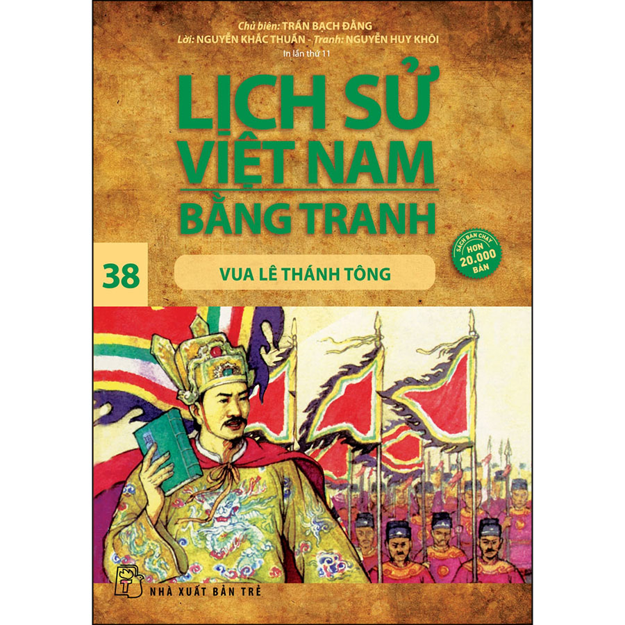 Lịch Sử Việt Nam Bằng Tranh -  Tập 38: Vua Lê Thánh Tông  (Tái Bản 2022)