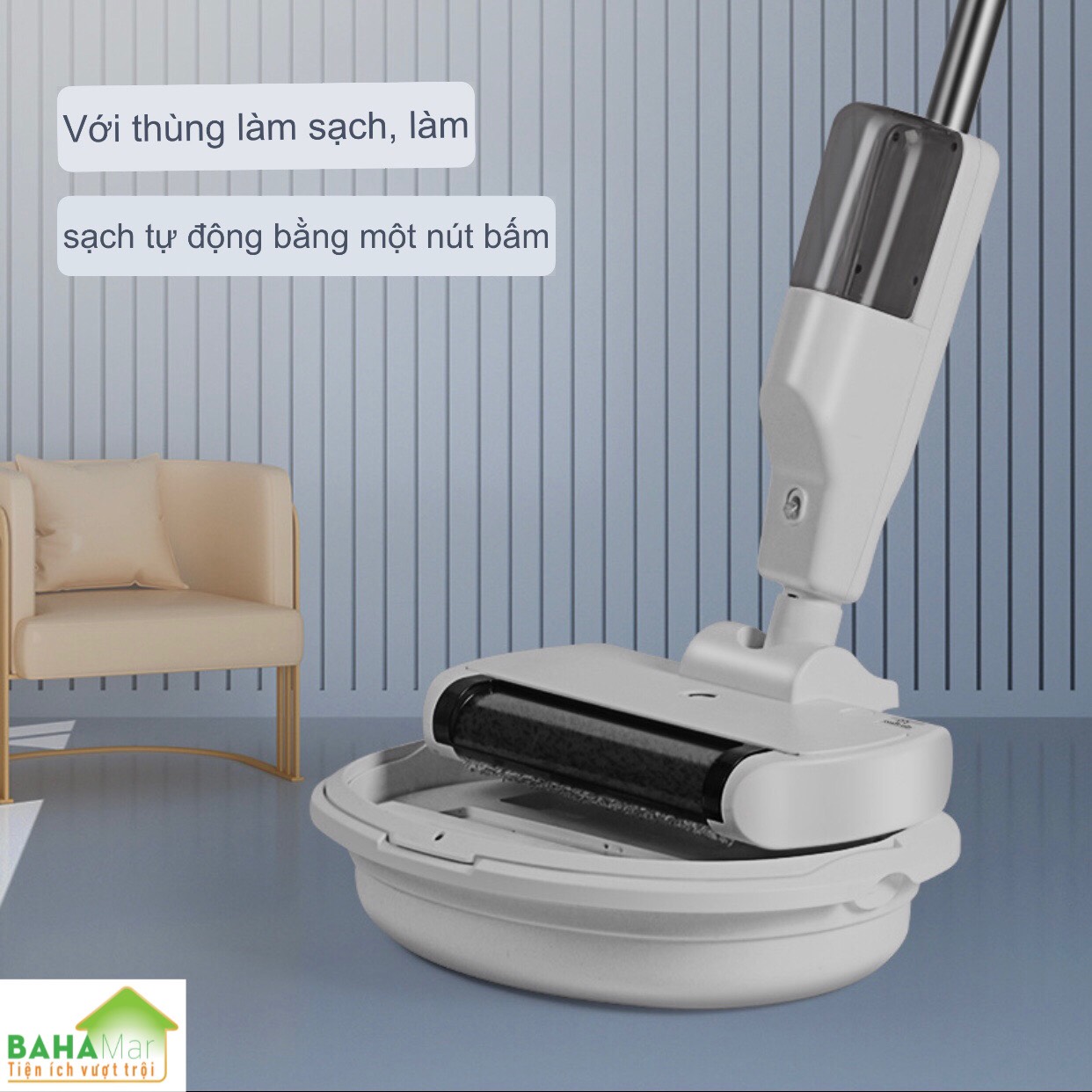 BỘ MÁY HÚT BỤI - LAU NHÀ THÔNG MINH LAU ƯỚT VÀ KHÔ BẰNG CON LĂN HÚT - GIẶT TỰ ĐỘNG "BAHAMAR" tự động lau ướt và khô thông minh, có con lăn thực hiện hút và giặt thuận tiện không lo bẩn tay