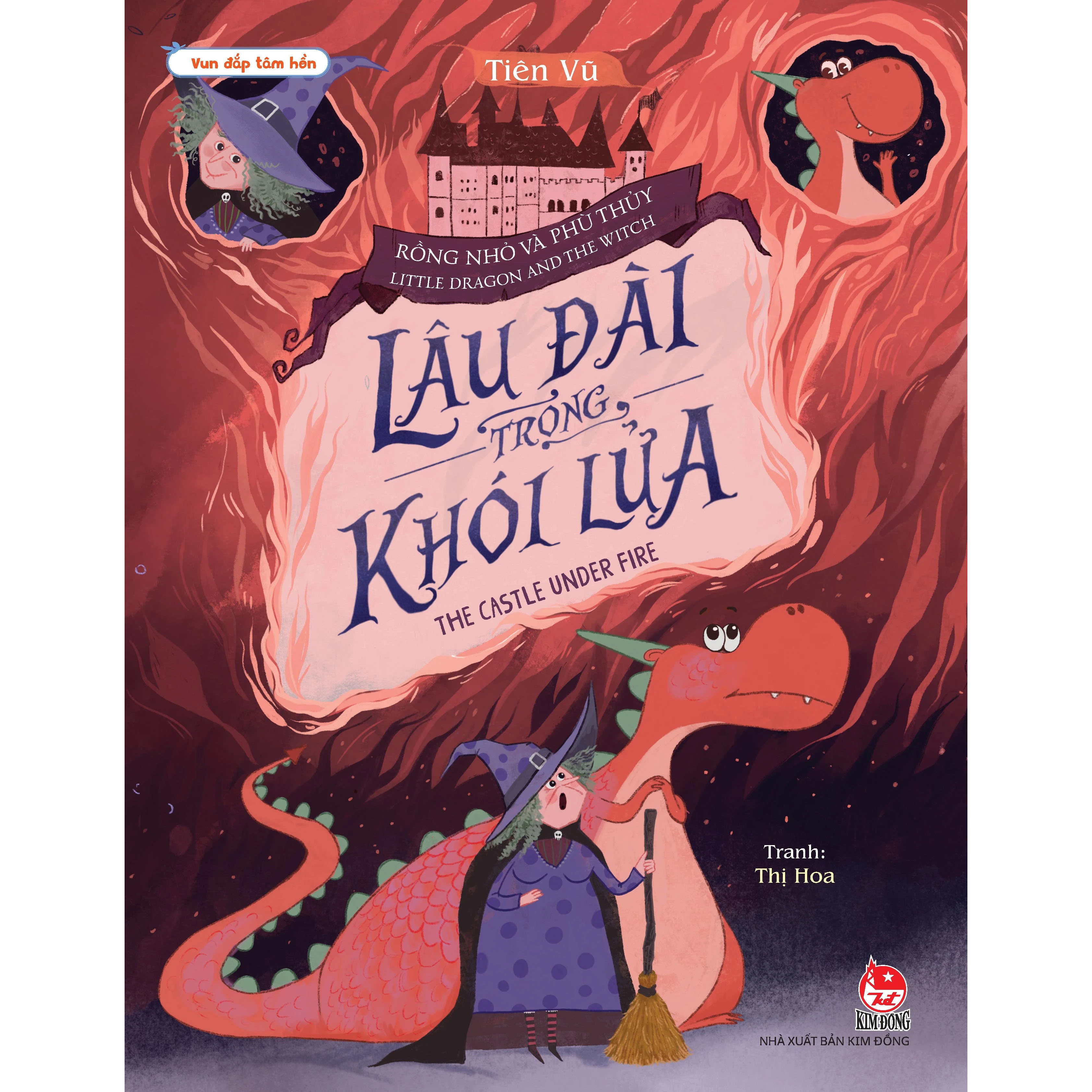 Vun Đắp Tâm Hồn - Rồng Nhỏ Và Phù Thủy: Lâu Đài Trong Khói Lửa (Little Dragon And The Witch: The Castle Under Fire)
