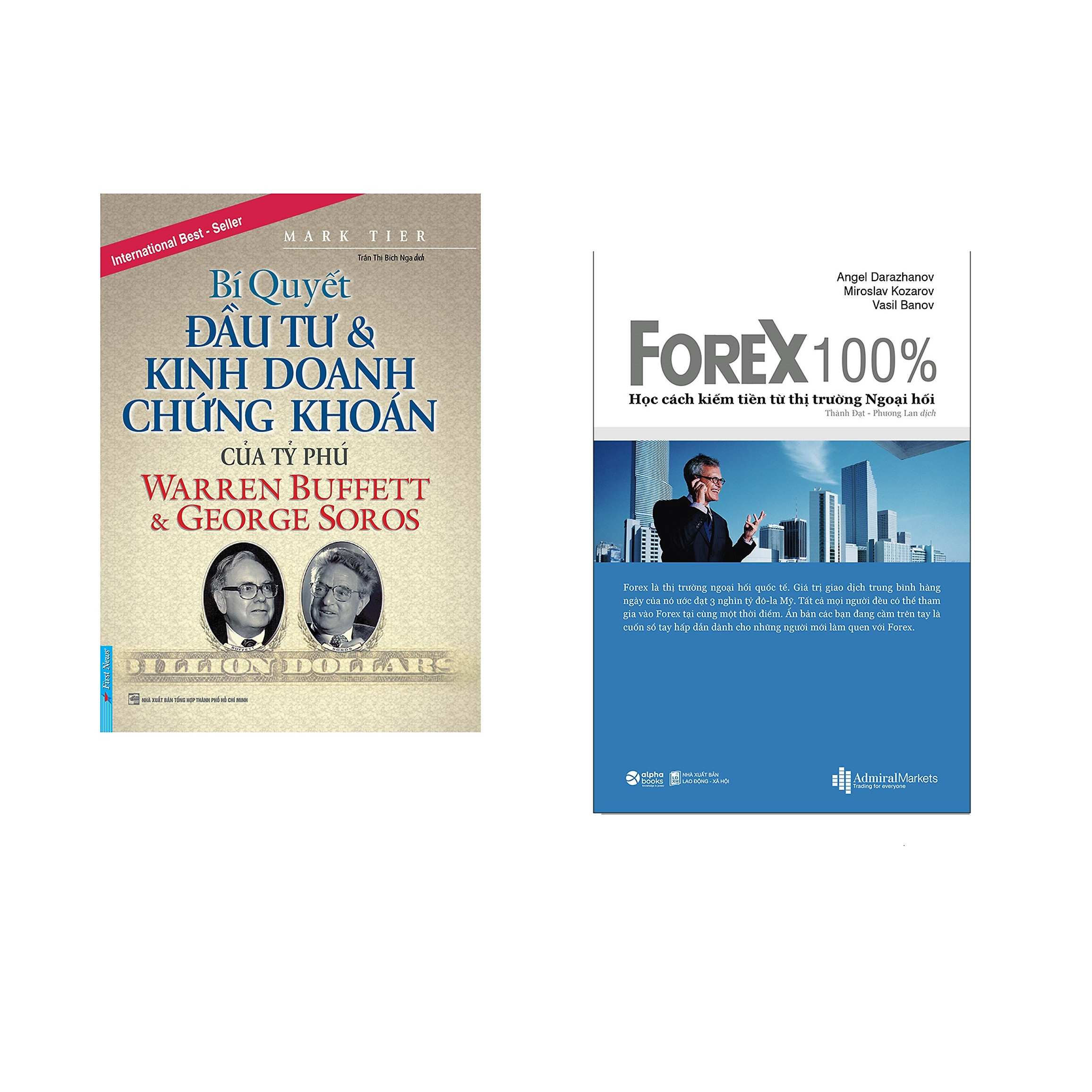 Combo 2 cuốn sách:Bí Quyết Đầu Tư & Kinh Doanh Chứng Khoán +  Forex 100% - Học Cách Kiếm Tiền Trên Thị Trường