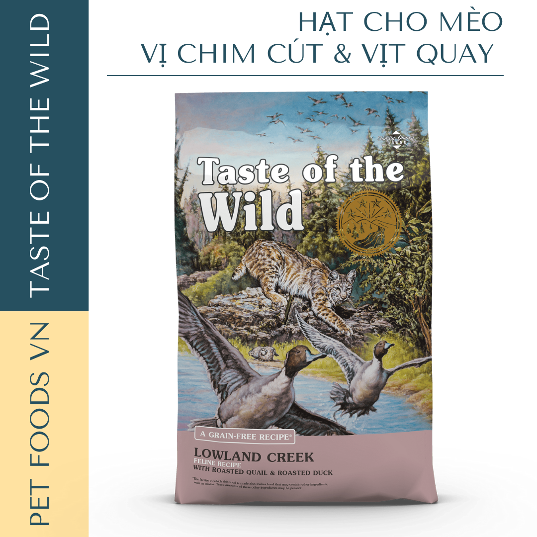 Hạt cho mèo TASTE OF THE WILD Lowland Creek vị Chim Cút và Vịt Quay