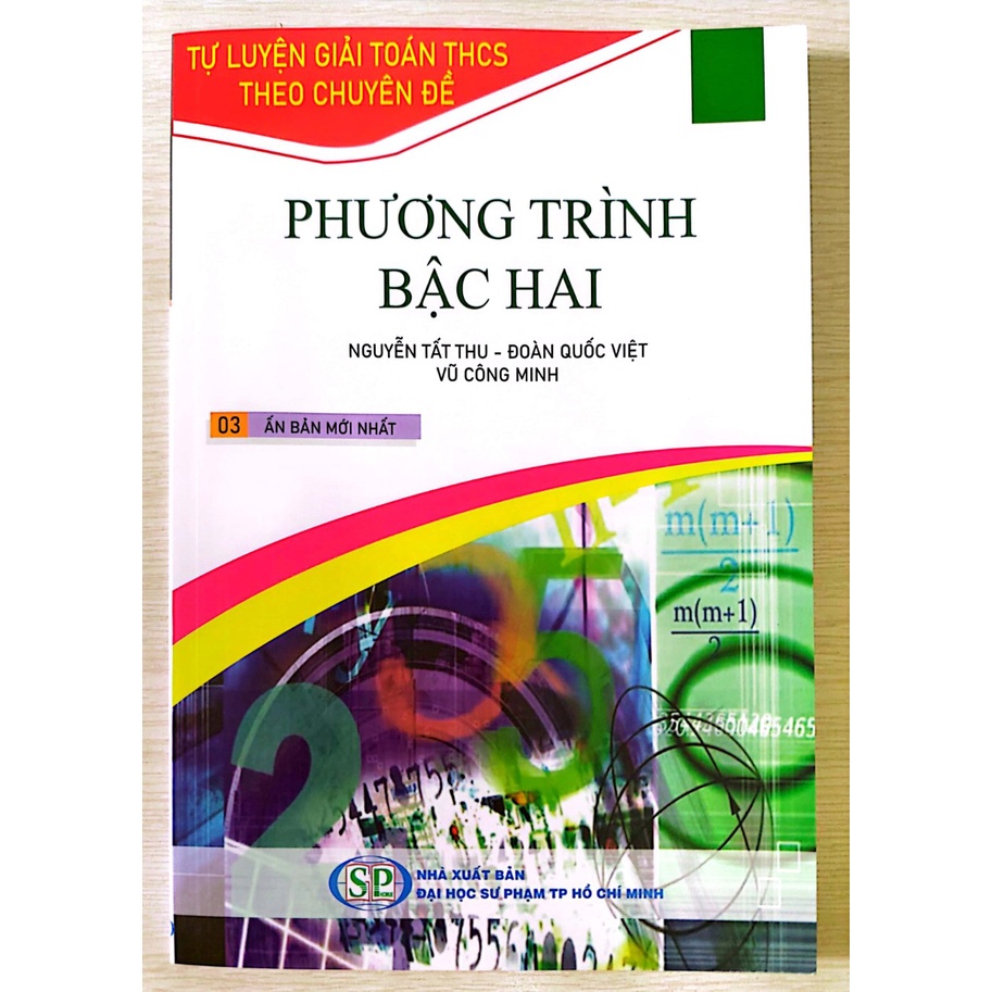 Sách - Tự Luyện Giải Toán THCS Theo Chuyên Đề Phương Trình Bậc Hai - 2022