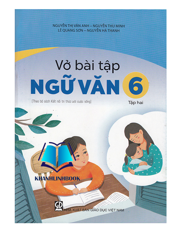 Sách - Vở bài tập Ngữ văn 6 tập 2 (Kết nối tri thức với cuộc sống)