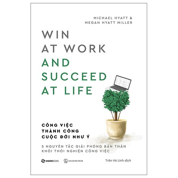 Công Việc Thành Công – Cuộc Đời Như Ý