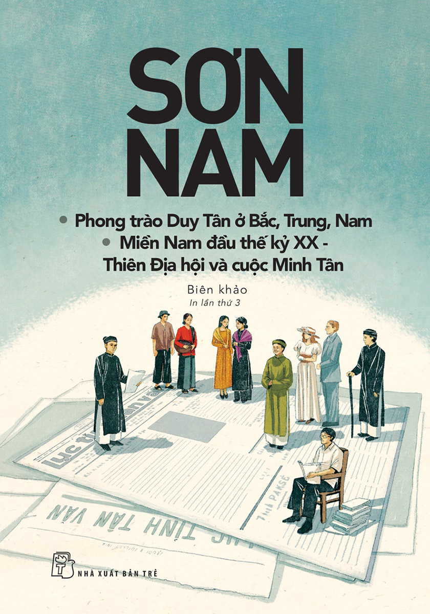 Phong Trào Duy Tân Ở Bắc, Trung, Nam - Miền Nam Đầu Thế Kỷ XX - Thiên Địa Hội & Cuộc Minh Tân : Biên Khảo