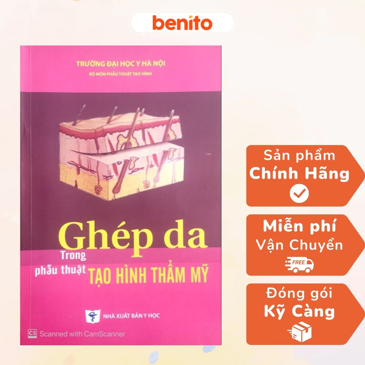 Benito - Sách - Ghép da trong phẫu thuật tạo hình thẩm mỹ - NXB Y học