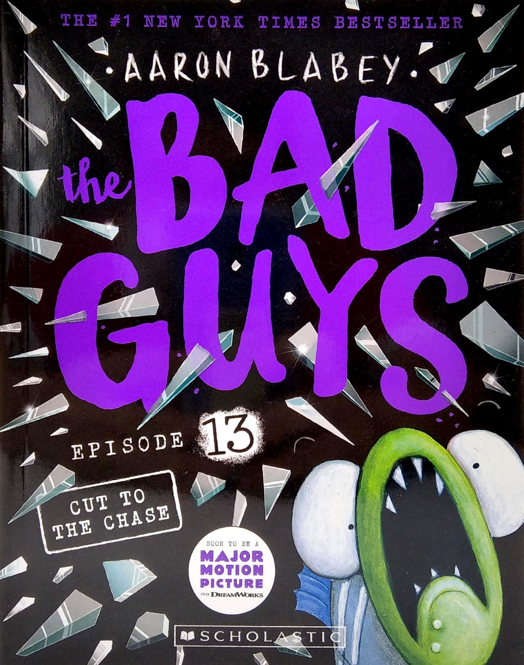 The Bad Guys - Episode 13: Cut To The Chase